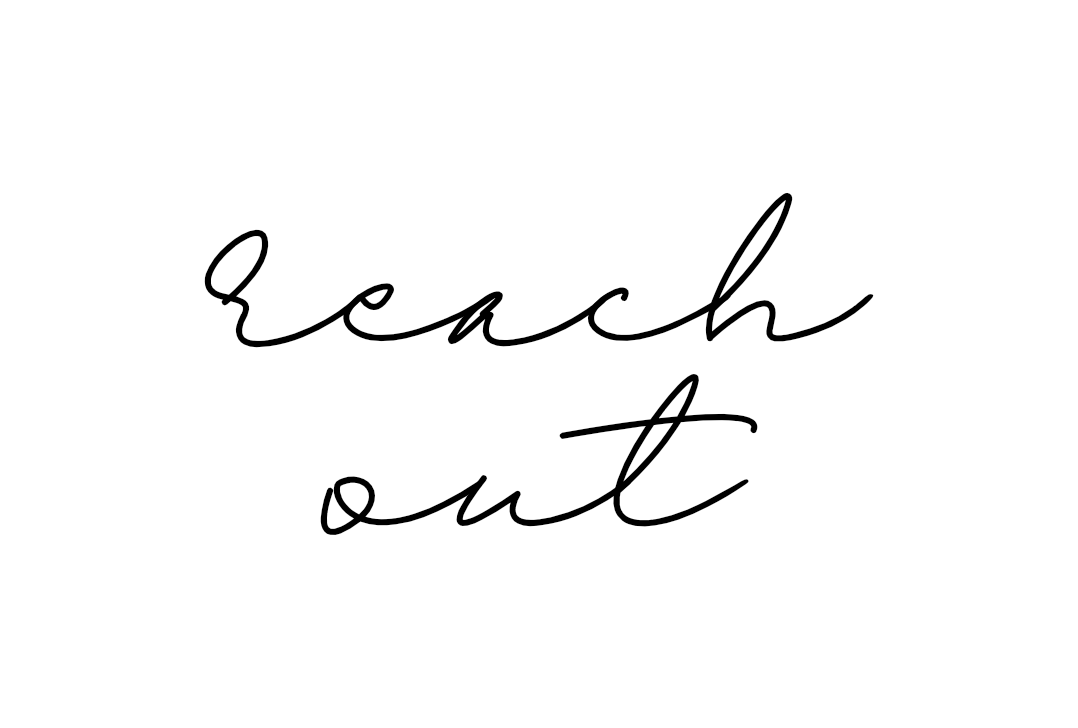 Reach Out to Me